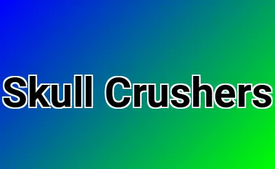 Skull Crushers